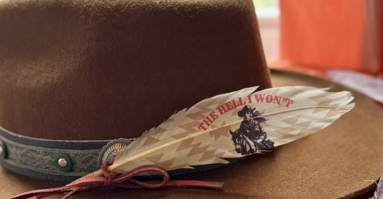 The Hell I Won't Hat Feather